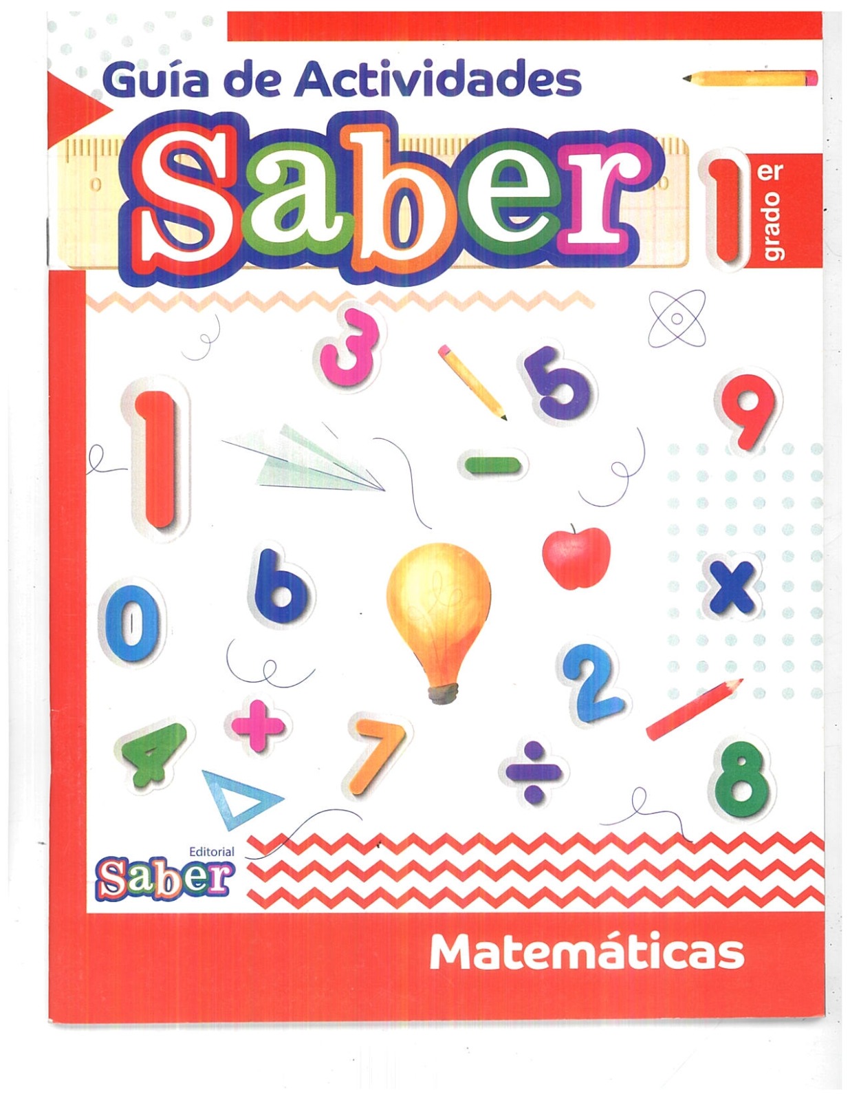 Guìa de Actividades Saber Matemáticas 1er grado